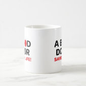 Ein Blutspender Rettete mein Leben Kaffeetasse (Mittel)
