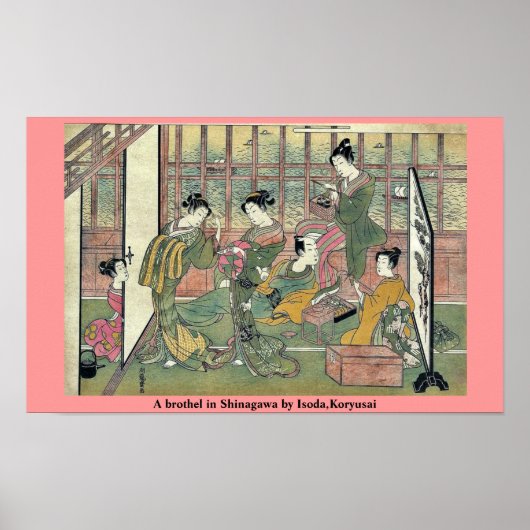 Ein Bordell in Shinagawa von Isoda, Koryusai Poster (Vorne)