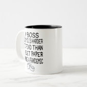 Ein Boss wie du ist schwerer zu finden als Toilett Zweifarbige Tasse (Vorderseite Links)