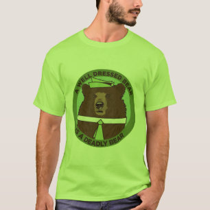Ein Brunnen gekleideter Bär ist ein tödlicher B T-Shirt