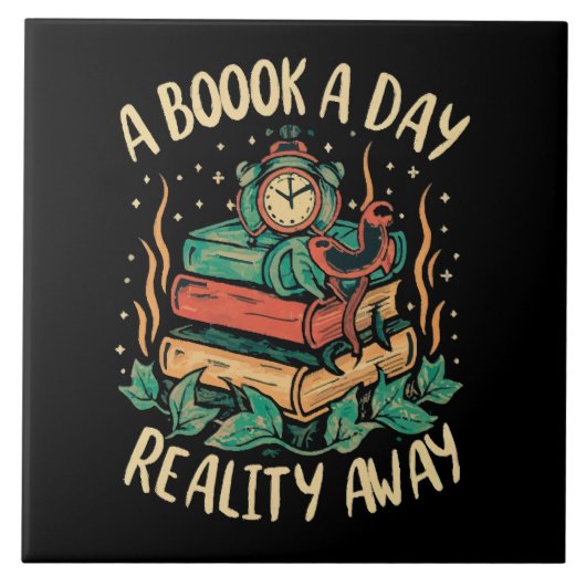 Ein Buch am Tag behalte Realität weg Fliese (Vorderseite)