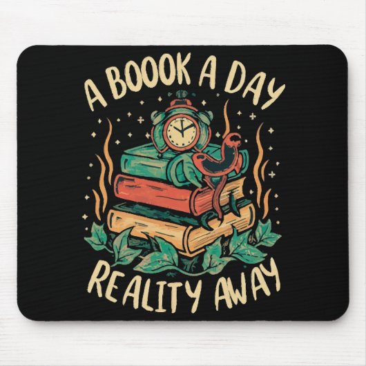 Ein Buch am Tag behalte Realität weg Mousepad (Vorne)
