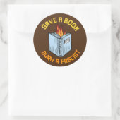 Ein Buch Burn a Faschist gerettet Runder Aufkleber (Tasche)