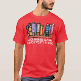 Ein Buch, das verboten werden soll, ist ein Buch, T-Shirt