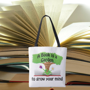 Ein Buch ist ein Garten, um deinen Geist zu erweit Tasche