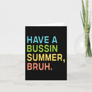 Ein Bussin-Sommer-Bruh-Lehrer Wir sind raus Letzte Karte