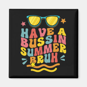 Ein Bussin-Sommer-Bruh-Lehrer Wir sind raus letzte Magnet