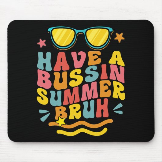 Ein Bussin Summer Bruh Lehrer, den wir am letzten Mousepad (Vorne)