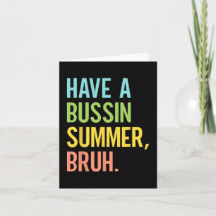 Ein Bussin Summer Bruh Letzten Schultag Lehrerin S Karte