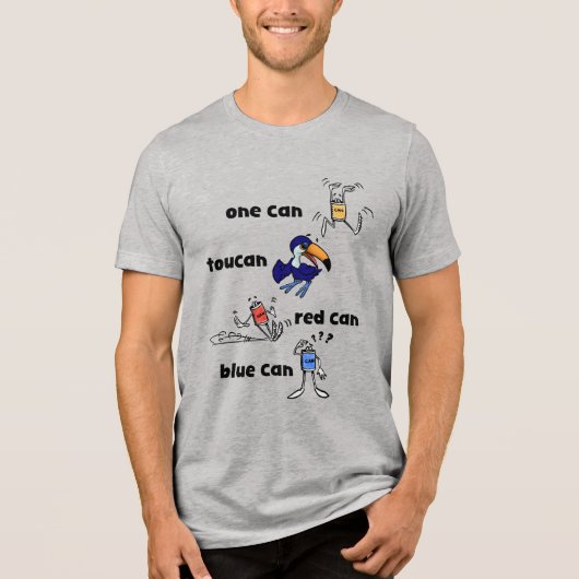 Ein Can Toucan Roter Can Blauer Can Herrenhemd Tri-Blend Shirt (Vorderseite)