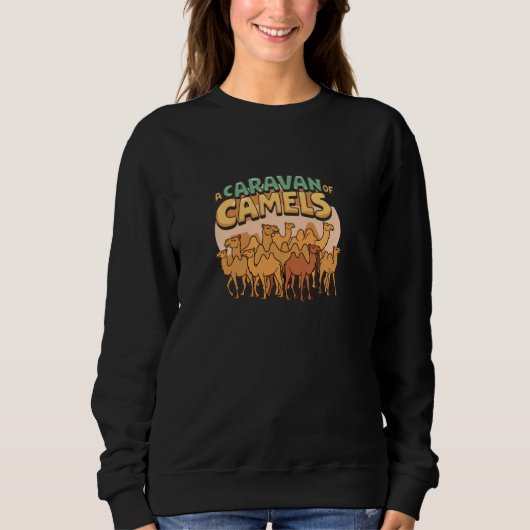 Ein Caravan von Camels Group Fun Sweatshirt (Vorderseite)