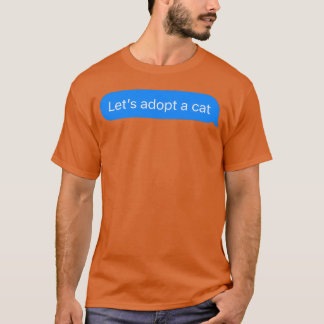 Ein Cat Cat Lover Mädchen adoptiert T-Shirt