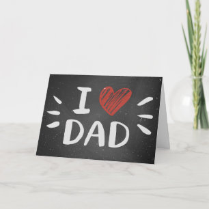 Ein Chalkboard-Tribut: Ich ❤️ Vater Karte