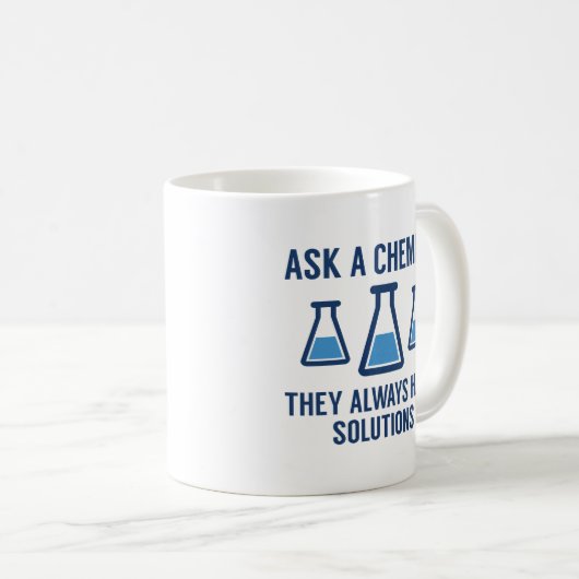 Ein Chemist gefragt Kaffeetasse (VorderseiteRechts)