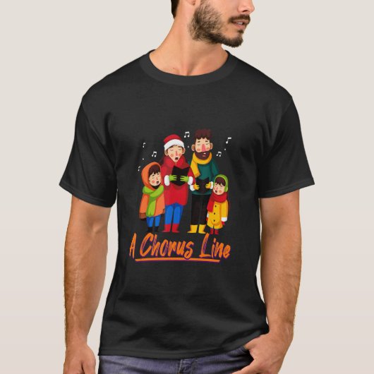 Ein Chorus Line Chorsänger Sarcasm T-Shirt (Vorderseite)