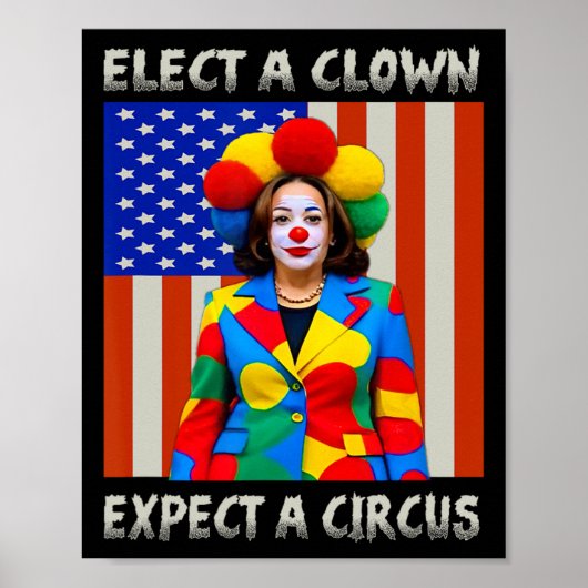 Ein Clown erwartet einen Circus Anti-Kamala-Harris Poster (Vorne)