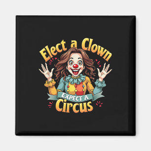 Ein Clown erwartet einen Circus Kamala Harris 2024 Magnet