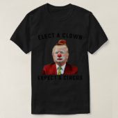 Ein Clown wählen Erwarten eines Zirkus T-Shirt (Design vorne)