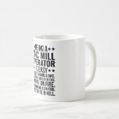 Ein CNC-Mill-Operator zu sein ist einfach, es ist  Kaffeetasse (VorderseiteRechts)