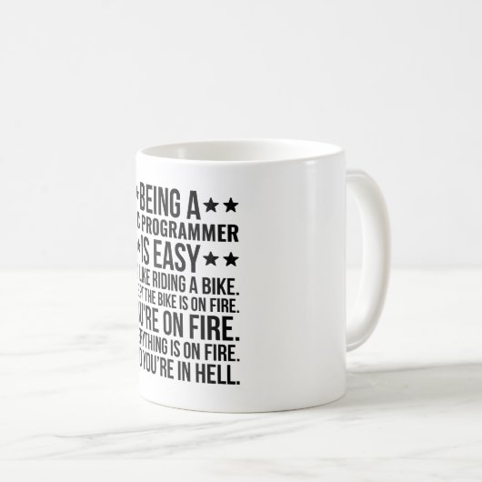 Ein CNC-Programmierer zu sein ist einfach, es ist Kaffeetasse (VorderseiteRechts)