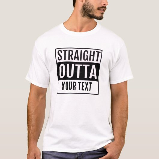 Ein cooler Straight Outta T-Shirt (Vorderseite)