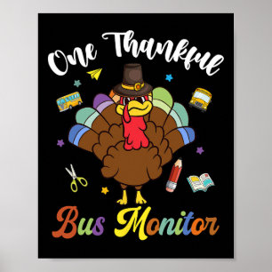 Ein dankbarer Bus Monitor Türkei glücklich Thanksg Poster