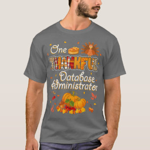 Ein dankbarer Datenbankadministrator fällt Herbst T-Shirt