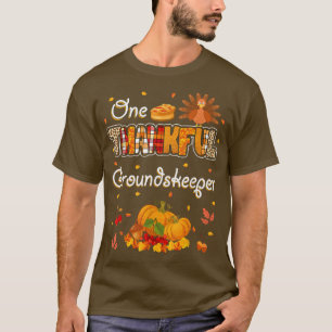 Ein dankbarer Groundskeeper Herbst Thanksgivin T-Shirt