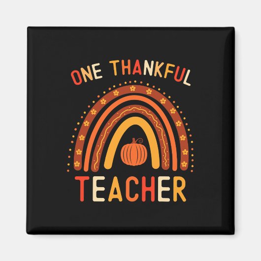 Ein dankbarer Lehrer Erntedank Regenbogen Fall Tee Magnet (Vorne)
