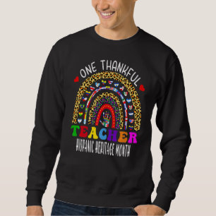 Ein dankbarer Lehrer Hispanic Heritage Monat Zähle Sweatshirt