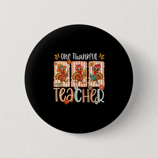 Ein dankbarer Lehrer Truthahn Herbst Männer Frauen Button (Vorderseite)