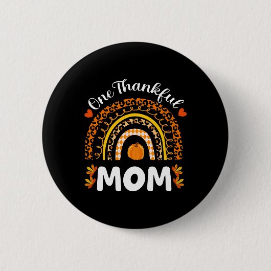 Ein dankbarer Mama Erntedank Regenbogen Fall Leopa Button (Vorderseite)