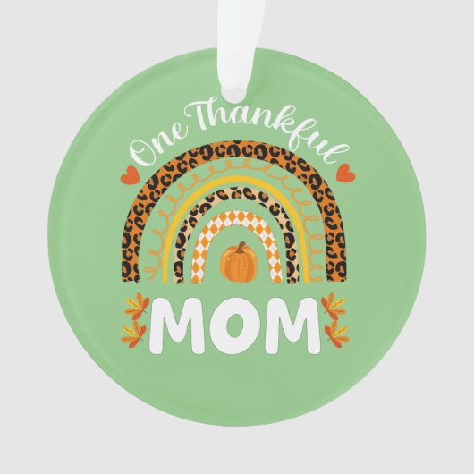 Ein dankbarer Mama Erntedank Regenbogen Fall Leopa Ornament (Vorderseite)