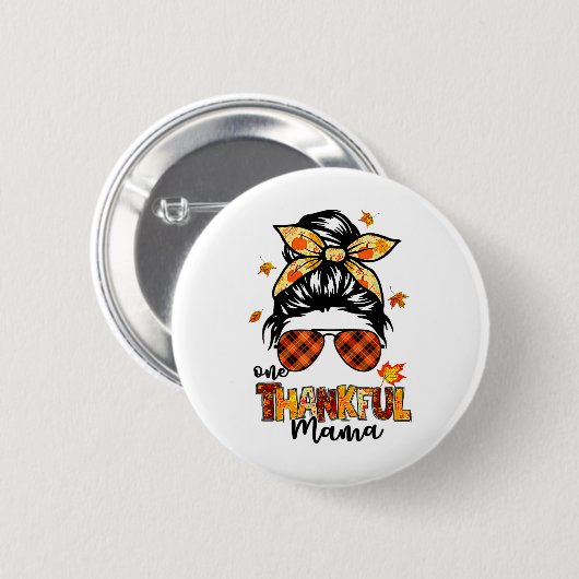 Ein dankbarer Mama Funny Messy Bun Herbst Herbst a Button (Vorne & Hinten)