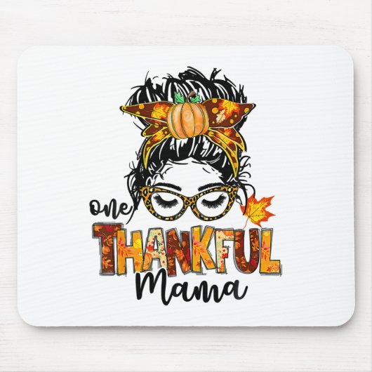 Ein dankbarer Mama Funny Messy Bun Herbst Herbst a Mousepad (Vorne)
