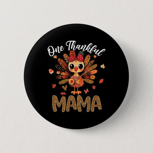 Ein dankbarer Mama Herbst Türkei Erntedank Button (Vorderseite)
