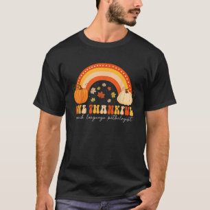 Ein dankbarer SLP-Lehrer Kürbis Regenbogen Herbst  T-Shirt