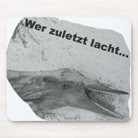 Ein Delphin lacht.. - Mousepad (Vorne)