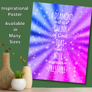 Ein Diamant ist ein Kohleschrott - unter Druck Poster