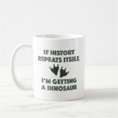 Ein Dinosaurier bekommen Kaffeetasse (Links)