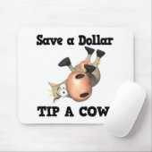 Ein Dollar-Tipp für eine Kuh gerettet Mousepad (Mit Mouse)