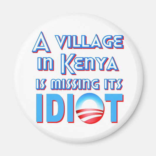 Ein Dorf in Kenia ist Vermisst sein Idiot Obama Magnet (Vorne)