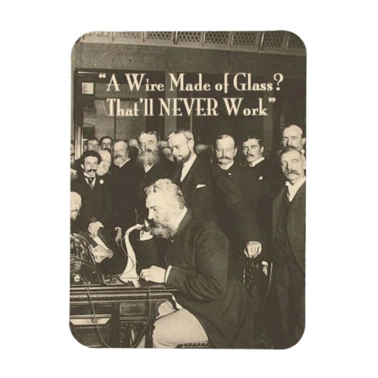 Ein Draht aus Glas, Humor Tech Magnet (Vertikal)