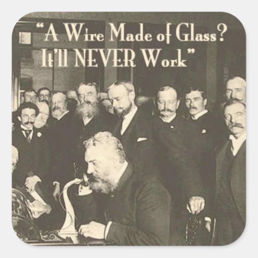 Ein Draht aus Glas, Humor Tech Quadratischer Aufkleber (Vorderseite)