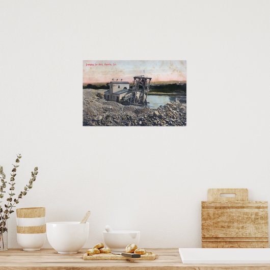 Ein Dredger Dredging for GoldOroville, CA Poster (Küche)