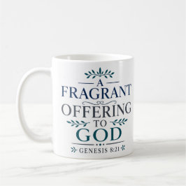 Ein duftreiches Opfer für Gott Schriftmeditation Kaffeetasse
