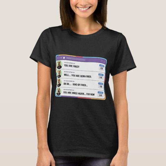 Ein dummer Boss Menschen aus Versehen befeuern T-Shirt (Vorderseite)