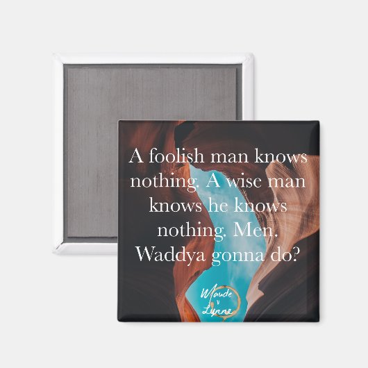 Ein dummer Mannmagnet Magnet (Vorderseite/Rückseite)