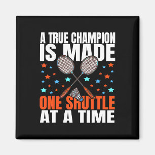 Ein echter Champion ist ein Shuttle Badminton Spie Magnet