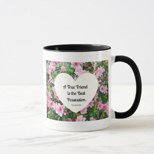 Ein echter Freund ist der beste Besitz. Tasse (Rechts)